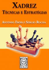  Iniciação ao Xadrez: Regras Conceitos Competição (Portuguese  Edition): 9798507612147: NETO, ANTÔNIO: Libros