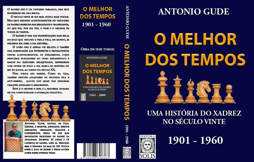 O Melhor dos Tempos 1961-2000: Uma história do xadrez no século  vinte|Paperback