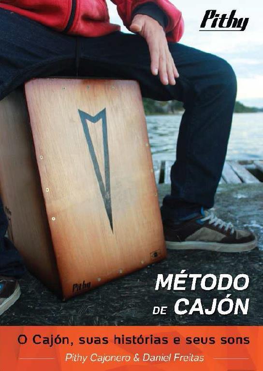Método de Cajón em PDF Daniel Freitas e Pithy Cajón. Todos os Segredos e Dicas do Cajón