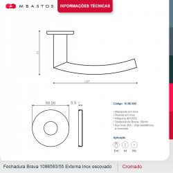 Fechadura Brava Externa Inox Polida Cromado