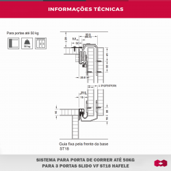 Sistema para Porta de Correr até 50kg para 3 Portas Slido VF ST18 Hafele