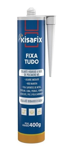 Adesivo Selante Kisafix Fixa Tudo 400g