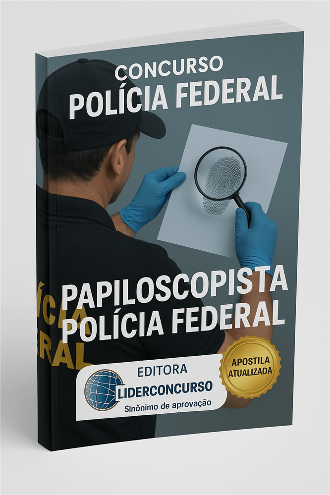 Apostila completa para o Concurso Papiloscopista da Polícia Federal.
