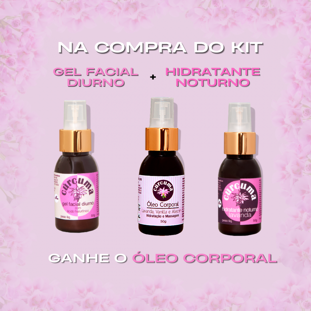 KIT DIA & NOITE - Gel Diurno e Hidratante Noturno (GANHE O ÓLEO CORPORAL)