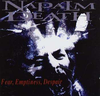 Napalm Death - Fear, Emptiness, Despair (CD Novo Importado) : CDs
