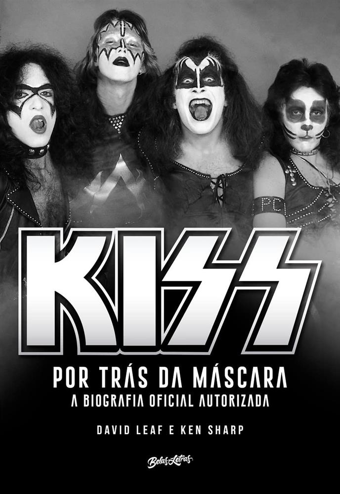 Kiss: Por Trás da Máscara (Livro Capa Comum) : Livros