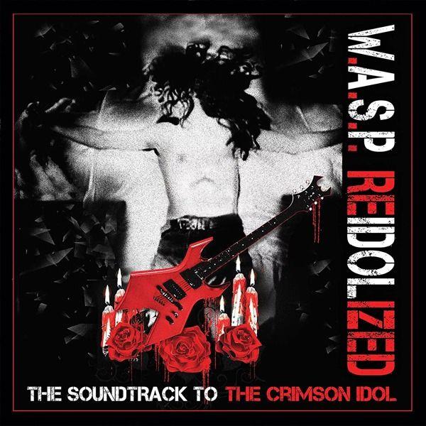 WASP - Reidolized (CD Duplo Novo) : CDs : Loja Overload