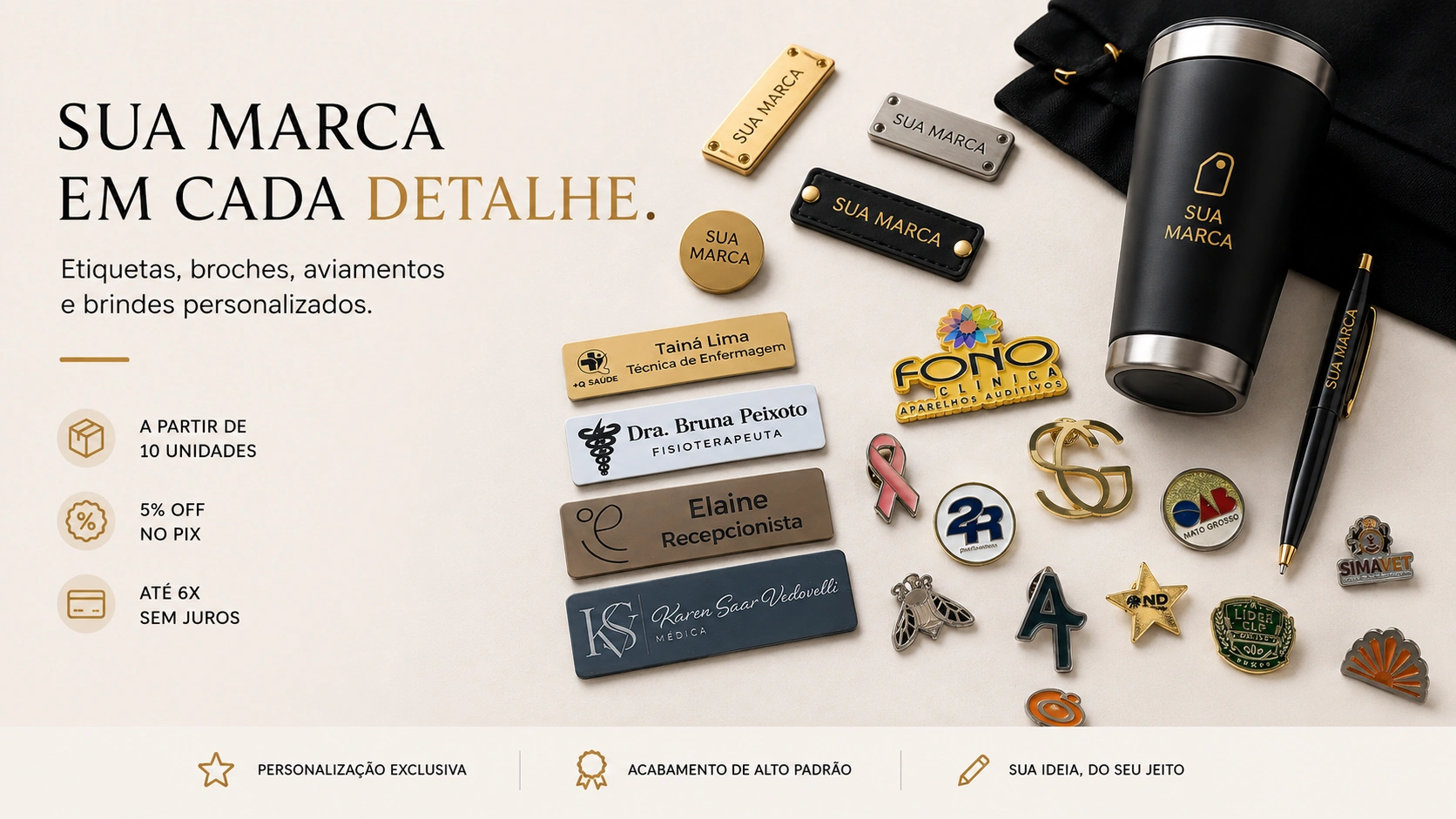 full banner sua marca em cada detalhe