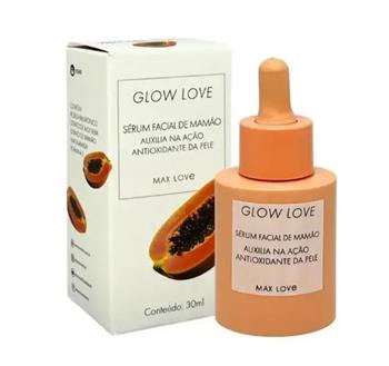 Sérum Facial Glow Love Mamão Max Love 30ml