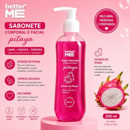 Super Sabonete Corporal e Facial Pitaya - Better Me 200ml