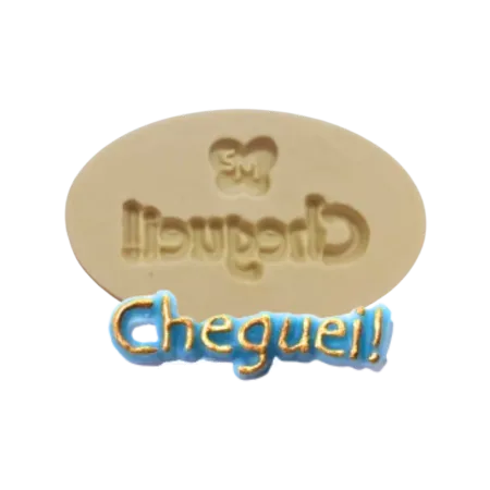 Molde de Silicone Placa Cheguei - Cód 001