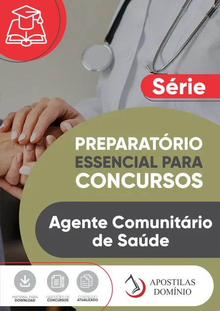 Apostila Agente Comunitário de Saúde Para Concursos Públicos