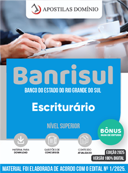Apostila BANRISUL 2025 - Escriturário