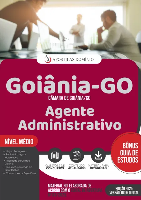 Apostila Câmara de Goiânia/GO 2025 - Agente Administrativo