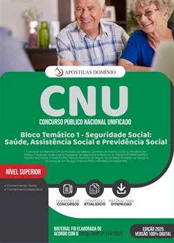 Apostila CNU 2025 - Bloco Temático 1 - Seguridade Social: Saúde, Assistência Social e Previdência Social
