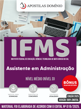 Apostila IFMS 2025 - Assistente em Administração