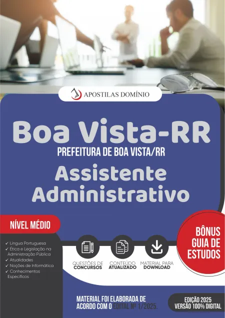 Apostila Prefeitura de Boa Vista/RR 2025 - Assistente Administrativo