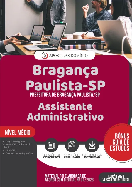 Apostila Prefeitura de Bragança Paulista/SP 2026 - Assistente Administrativo