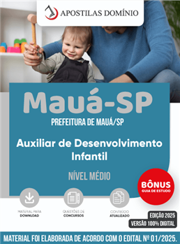 Apostila Prefeitura de Mauá/SP 2025 - Auxiliar de Desenvolvimento Infantil