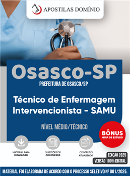 Apostila Prefeitura de Osasco/SP 2025 - Técnico de Enfermagem Intervencionista