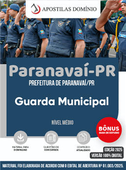 Apostila Prefeitura de Paranavaí/PR 2025 - Guarda Municipal