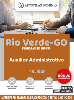Apostila Prefeitura de Rio Verde-GO 2025 - Auxiliar Administrativo