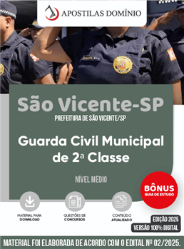 Apostila Prefeitura de São Vicente/SP 2025 - Guarda Civil Municipal de 2ª classe