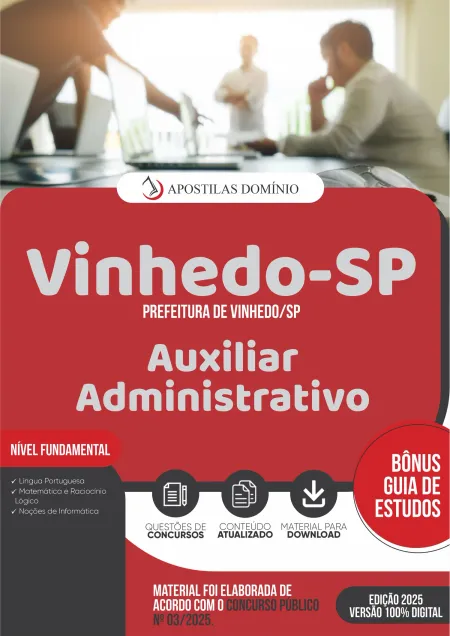 Apostila Prefeitura de Vinhedo/SP 2025 - Auxiliar Administrativo