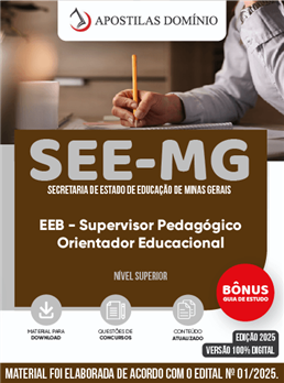 Apostila SEE-MG 2025 - EEB - Supervisor Pedagógico / Orientador Educacional