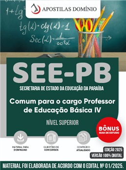 Apostila SEE/PB 2025 - Comum para o cargo Professor de Educação Básica IV