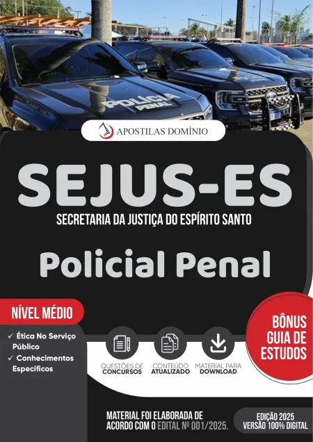 Apostila SEJUS-ES 2025 - Policial Penal - Ética No Serviço Público - Conhecimentos Específicos