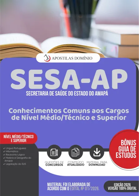 Apostila SESA/AP 2026 - Conhecimentos Comuns aos Cargos de Nível Médio/Técnico e Superior