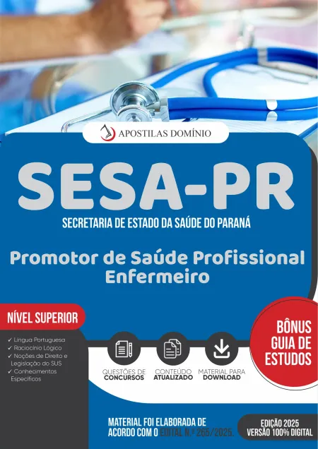 Apostila SESA/PR 2025 - Promotor de Saúde Profissional - Enfermeiro
