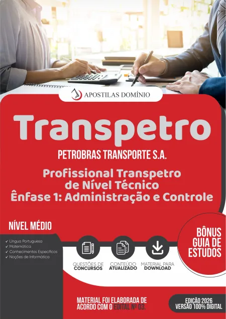 Apostila Transpetro 2026 - Profissional Transpetro de Nível Técnico - Ênfase 1: Administração e Controle