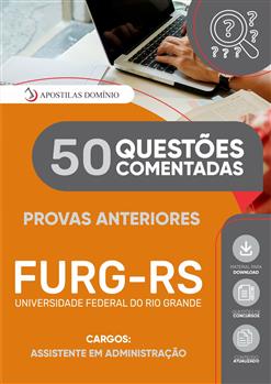 Caderno de Questões FURG/RS 2025 - Assistente em Administração