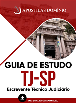 Guia de Estudo TJ-SP 2025 - Escrevente Técnico Judiciário