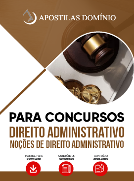 Apostila Direito Administrativo E Noções De Direito Administrativo Para ...