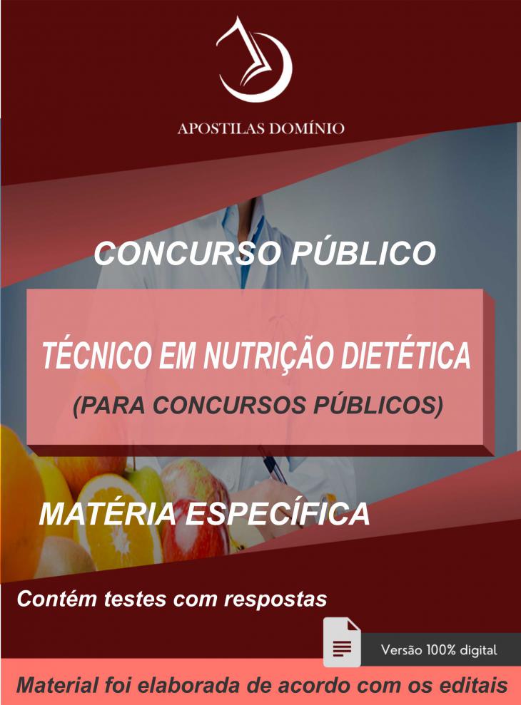 Apostila Técnico em Nutrição Dietética Para Concursos Públicos ÁREA