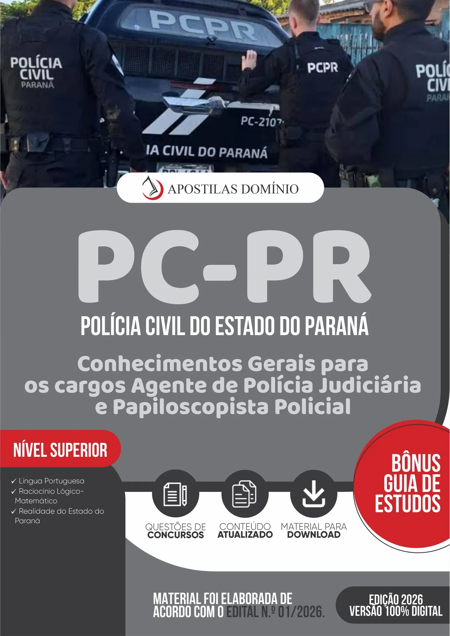 Apostila PC/PR 2026 - Conhecimentos Gerais para os cargos Agente de Polícia Judiciária e Papiloscopista Policial