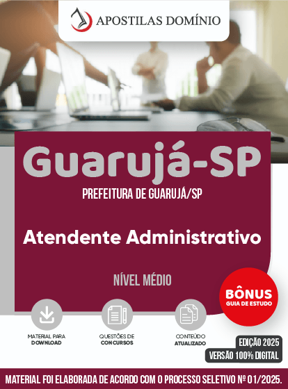 Apostila Prefeitura de Guarujá/SP 2025 - Atendente Administrativo