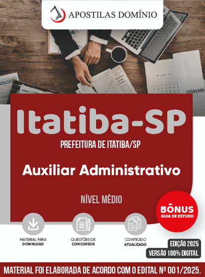 Apostila Prefeitura de Itatiba/SP 2025 - Auxiliar Administrativo