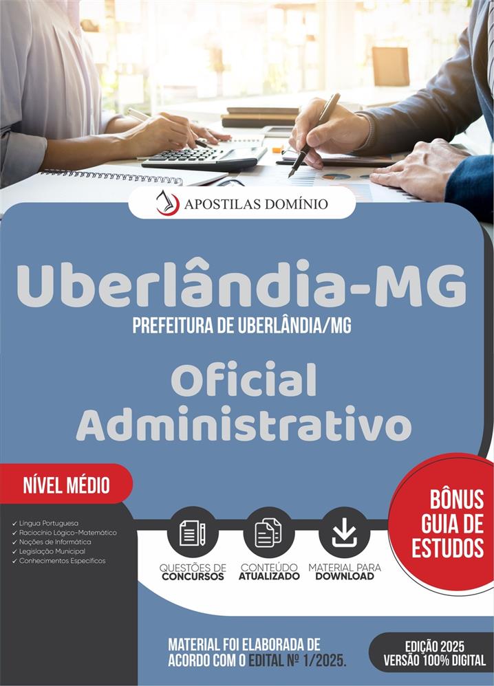 Apostila Prefeitura de Uberlândia/MG 2025 - Oficial Administrativo