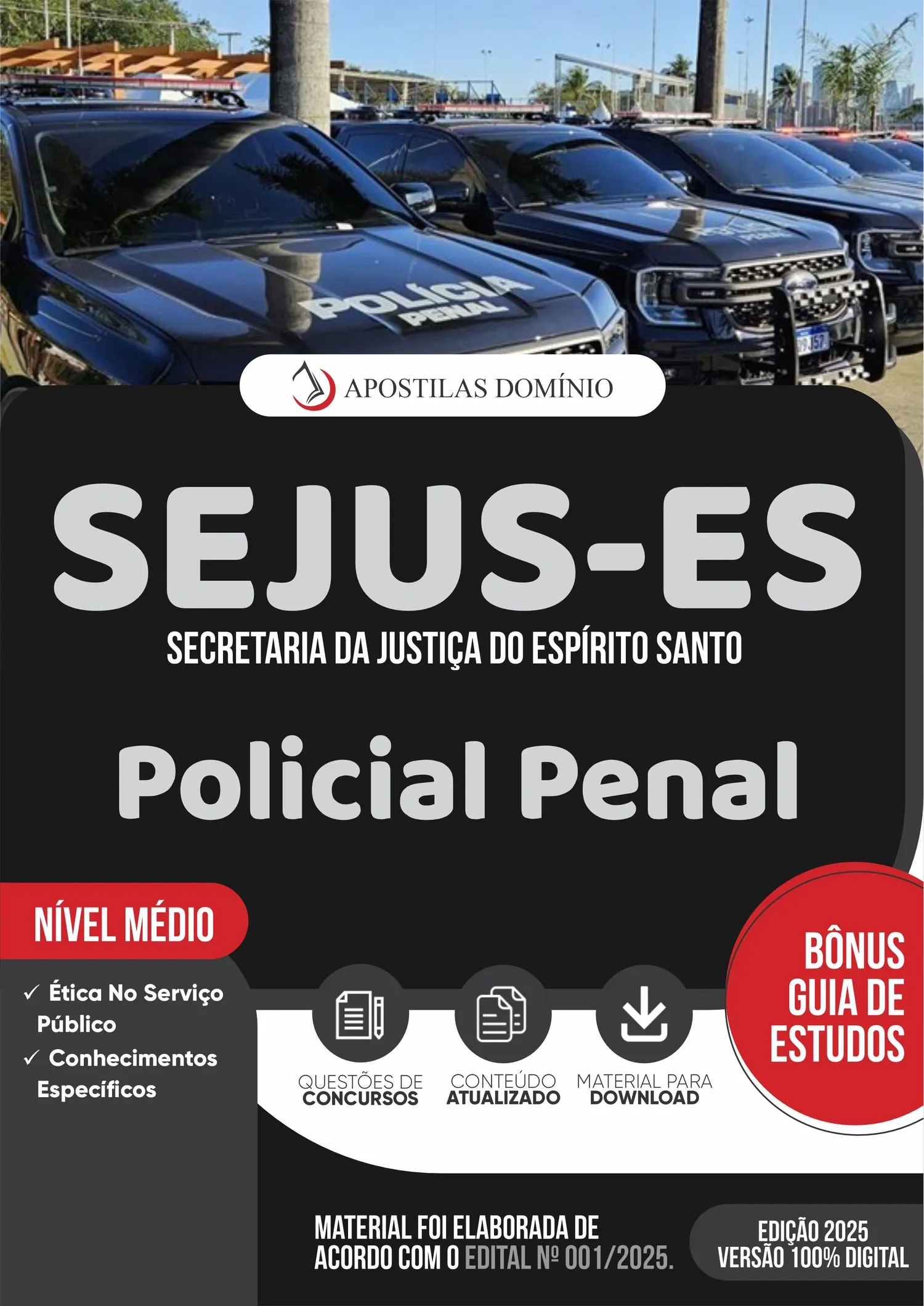 Apostila SEJUS-ES 2025 - Policial Penal - Ética No Serviço Público - Conhecimentos Específicos