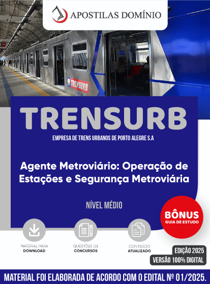 Apostila TRENSURB 2025 - Agente Metroviário: Operação de Estações e Segurança Metroviária
